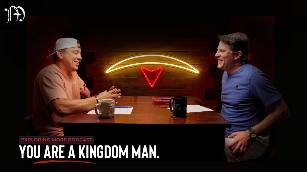 You Are a Kingdom Man