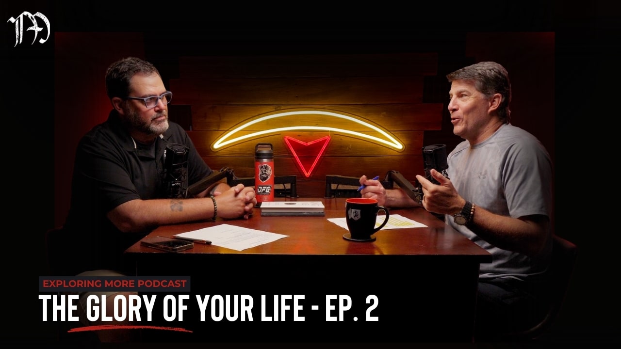The Glory of Your Life - Part 2