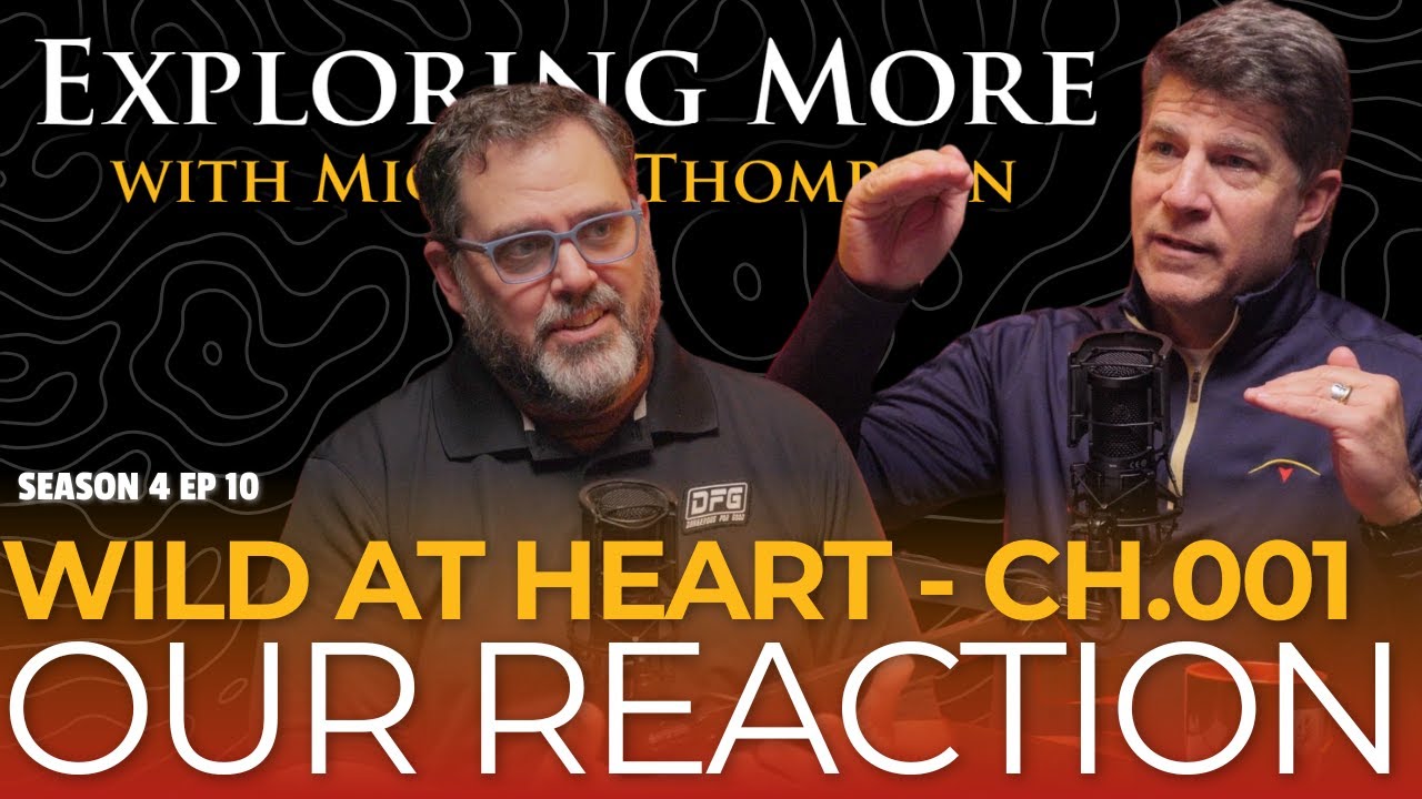 The Story of Our Connection to John Eldredge & More